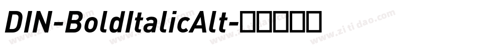 DIN-BoldItalicAlt字体转换