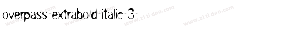 overpass-extrabold-italic-3字体转换