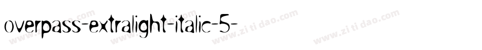 overpass-extralight-italic-5字体转换