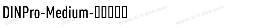 DINPro-Medium字体转换