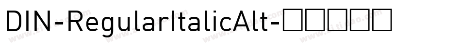 DIN-RegularItalicAlt字体转换