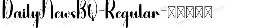 DailyNewsBQ-Regular字体转换