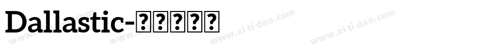 Dallastic字体转换