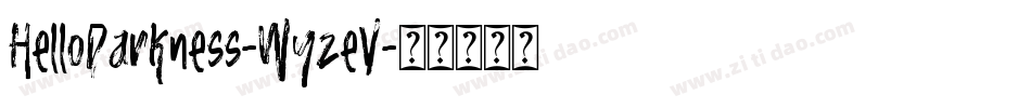 HelloDarkness-WyzeV字体转换