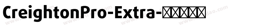 CreightonPro-Extra字体转换