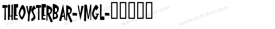 TheOysterBar-VmGl字体转换