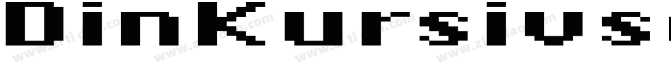 DinKursivschriftBreitLeftalicGhost-GM3Z字体转换