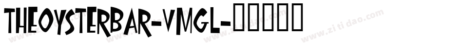 TheOysterBar-VmGl字体转换