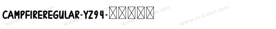 CampFireRegular-Yz94字体转换