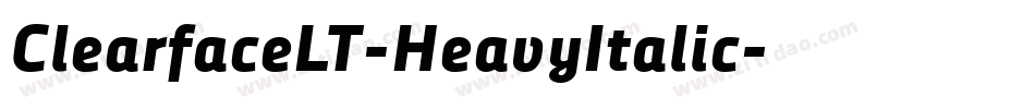 ClearfaceLT-HeavyItalic字体转换