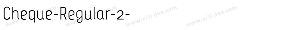 Cheque-Regular-2字体转换