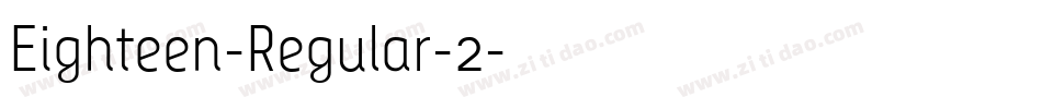 Eighteen-Regular-2字体转换