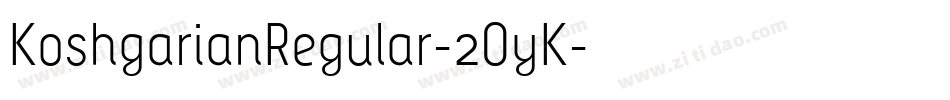 KoshgarianRegular-2OyK字体转换