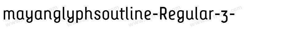 mayanglyphsoutline-Regular-3字体转换
