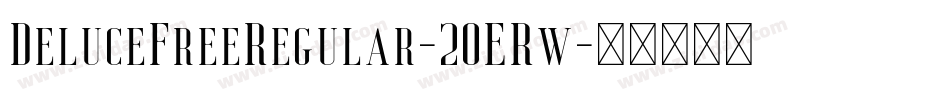 DeluceFreeRegular-2OERw字体转换