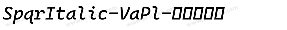SpqrItalic-VaPl字体转换