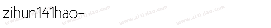zihun141hao字体转换