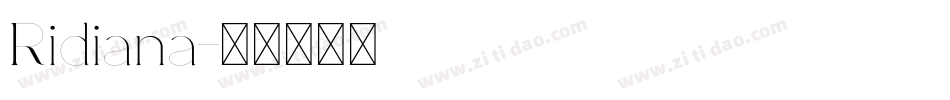 Ridiana字体转换