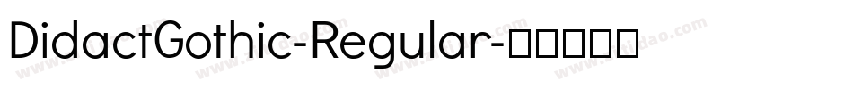 DidactGothic-Regular字体转换