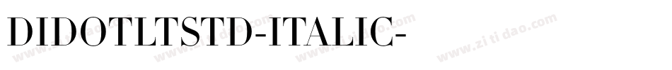 DIDOTLTSTD-ITALIC字体转换