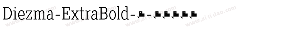 Diezma-ExtraBold-2字体转换