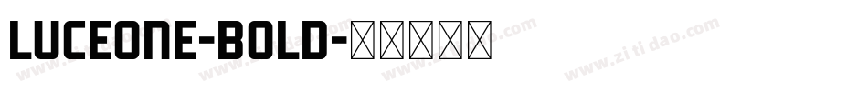 LuceOne-Bold字体转换