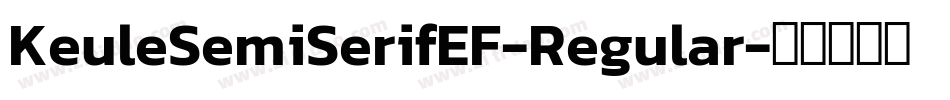 KeuleSemiSerifEF-Regular字体转换