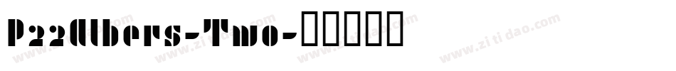 P22Albers-Two字体转换