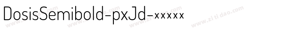 DosisSemibold-pxJd字体转换