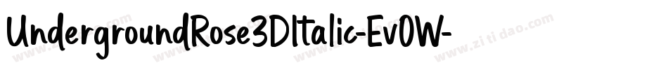 UndergroundRose3DItalic-Ev0W字体转换
