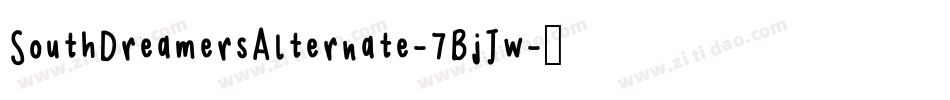 SouthDreamersAlternate-7BjJw字体转换