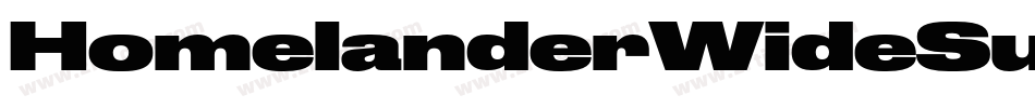 HomelanderWideSuperItalic-ALwwD字体转换 HomelanderWideSuperItalic-ALwwD字体转换