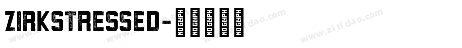 ZirkStressed字体转换