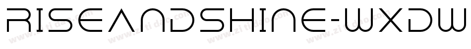 RiseAndShine-wXdw字体转换