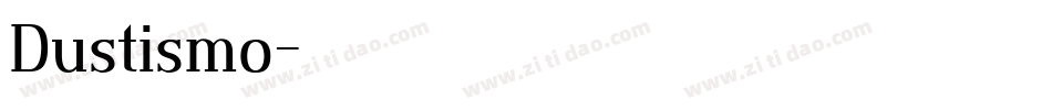 Dustismo字体转换