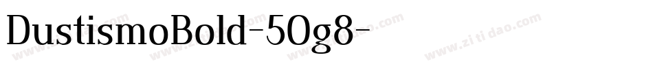 DustismoBold-5Og8字体转换