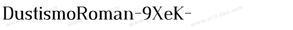 DustismoRoman-9XeK字体转换