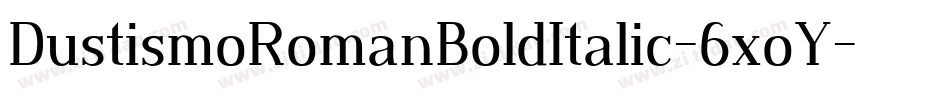 DustismoRomanBoldItalic-6xoY字体转换
