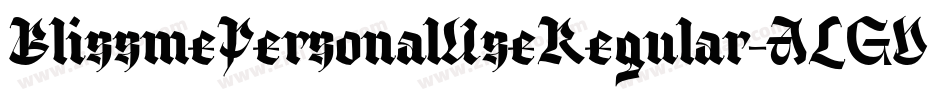 BlissmePersonalUseRegular-ALGDx字体转换