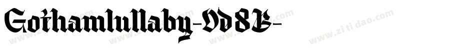 Gothamlullaby-Vd8B字体转换