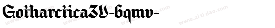 Gotharctica3D-6qmv字体转换