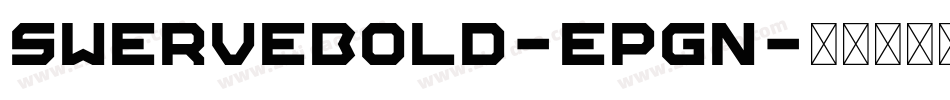 SwerveBold-EpGn字体转换