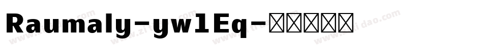 Raumaly-yw1Eq字体转换