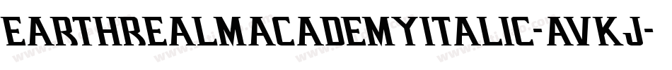 EarthrealmAcademyItalic-avKJ字体转换