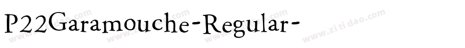 P22Garamouche-Regular字体转换