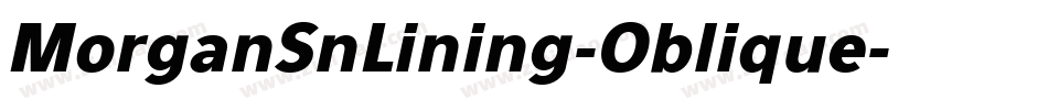 MorganSnLining-Oblique字体转换