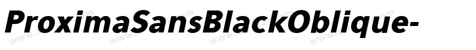 ProximaSansBlackOblique字体转换