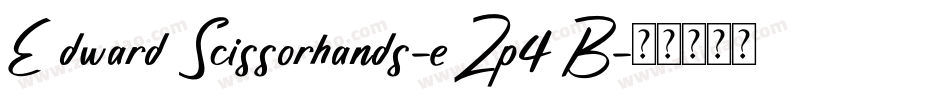 EdwardScissorhands-eZp4B字体转换