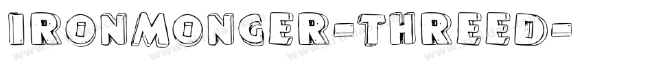 Ironmonger-ThreeD字体转换