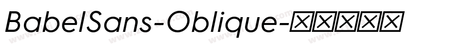 BabelSans-Oblique字体转换